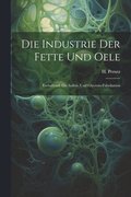 Die Industrie Der Fette Und Oele
