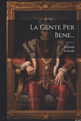 Colombi, Colombi (La Marchesa - Gente Per Bene..., Häftad