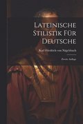 Lateinische Stilistik f�r Deutsche