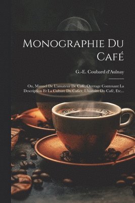 Monographie Du Café