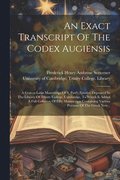 Exact Transcript Of The Codex Augiensis