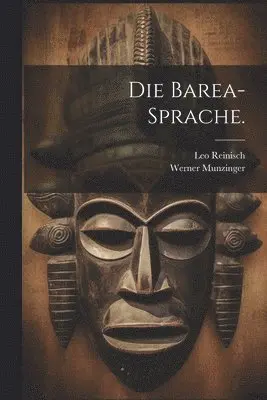 Werner Munzinger, Leo Reinisch - Barea-Sprache., Häftad. Tillgänglighet: Tillfälligt slut