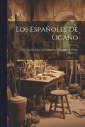 Españoles De Ogaño