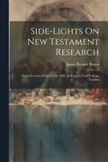 Side-lights On New Testament Research