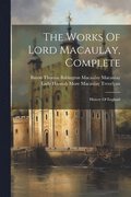 Works Of Lord Macaulay, Complete