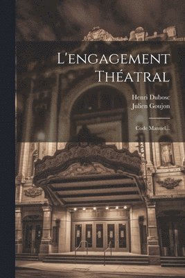 Henri Dubosc, Julien Goujon - L'engagement Théatral, Häftad. Tillgänglighet: Tillfälligt slut