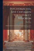 Psychomachia, Sive Certamen Virtutum Et Vitiorum