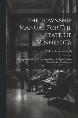 Township Manual For The State Of Minnesota