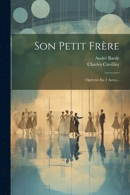 Son Petit Frère