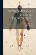 Second Mmoire Pour Les Chirurgiens...