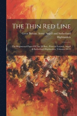 Great Britain Army Argyll and Suthe - Thin Red Line, Häftad