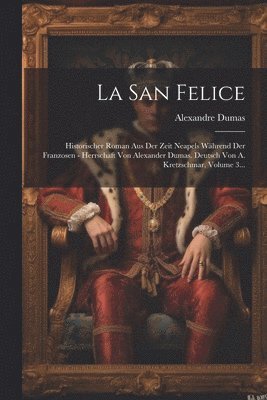 Alexandre Dumas - La San Felice, Häftad