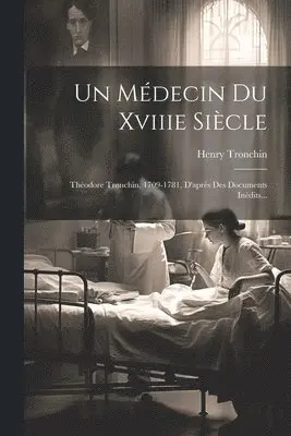 Henry Tronchin - Médecin Du Xviiie Siècle, Häftad. Tillgänglighet: Lägg i varukorg