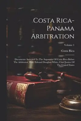 Costa Rica - Costa Rica-panama Arbitration, Häftad. Tillgänglighet: Lägg i varukorg