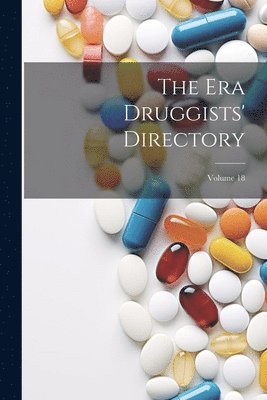 Era Druggists' Directory; Volume 18