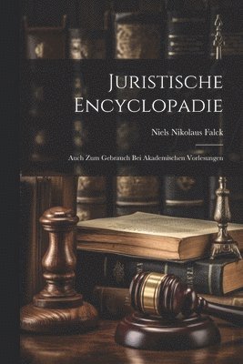 Juristische Encyclopadie