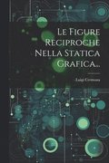 Figure Reciproche Nella Statica Grafica...