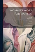 Woman's Work For Woman