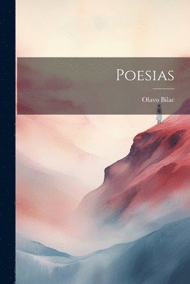 Olavo Bilac - Poesias, Häftad. Tillgänglighet: Lägg i varukorg