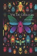 Vie De Grillon
