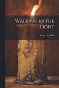Walking in the Light