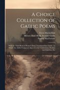 Choice Collection of Gaelic Poems