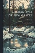Ordbok ver svenska sprket; v. 34 pt.359-363