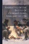 Narrative of the Battle of Cowan's Ford, February 1st, 1781