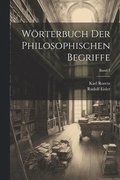 Wrterbuch der philosophischen Begriffe; Band 3