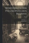 Wrterbuch der philosophischen Begriffe; Band 1