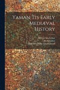 Yaman, Its Early Medival History