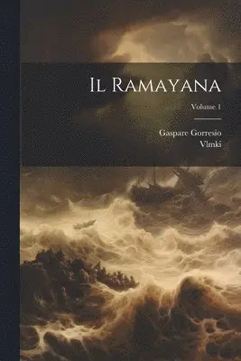 Gaspare Gorresio, Vlmki - Ramayana; Volume 1, Häftad. Tillgänglighet: Lägg i varukorg