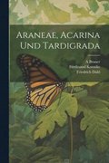 Araneae, Acarina und Tardigrada