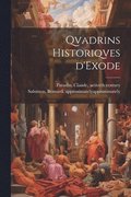 Qvadrins historiqves d'Exode