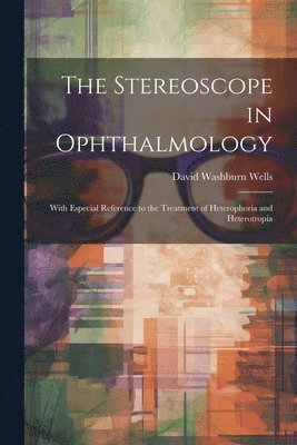 Stereoscope in Ophthalmology