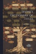 Irvine's Dictionary of Titles