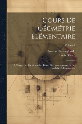 Boleslas Niewenglowski, Louis Gérard - Cours De Géométrie Élémentaire, Häftad