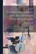 Choralnotenschrift Bei Hymnen Und Sequenzen