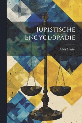 Adolf Merkel - Juristische Encyclopädie, Häftad. Tillgänglighet: Lägg i varukorg