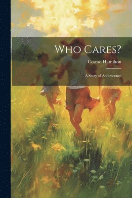 Cosmo Hamilton - Who Cares?, Häftad