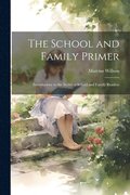 School and Family Primer