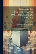 Histoire De Gouvernement Parlementaire En France: 1814-1848, Prcde D'une Introduction; Volume 8