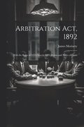 Arbitration Act, 1892