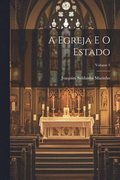 Egreja E O Estado; Volume 1
