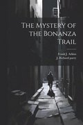 Mystery of the Bonanza Trail