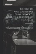 C�digo De Procedimientos Penales Para El Distrito Y Territorios Federales
