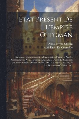 Abdolonyme Ubicini, Abel Pavet De Courteille - État Présent De L'empire Ottoman, Häftad. Tillgänglighet: Lägg i varukorg