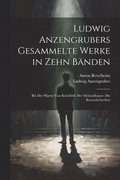 Ludwig Anzengrubers Gesammelte Werke in Zehn Bnden