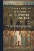 Geographische Inschriften Alt�gyptischer Denkm�ler