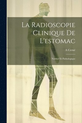 Radioscopie Clinique De L'estomac